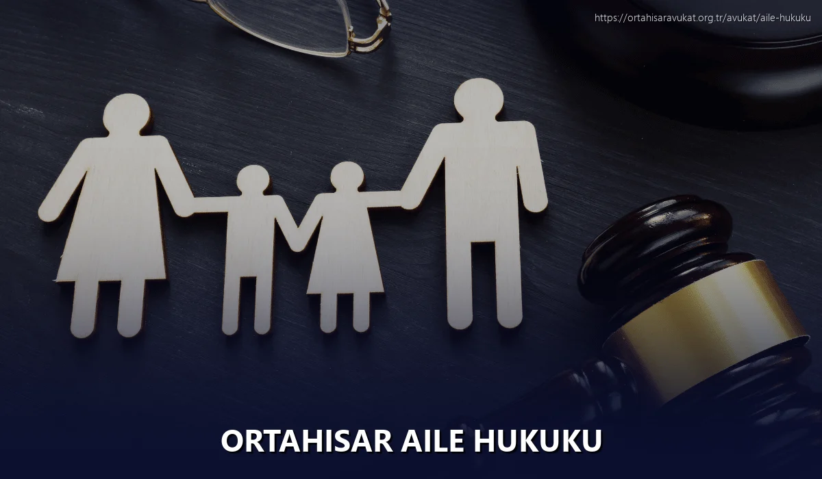 Ortahisar Aile Hukuku