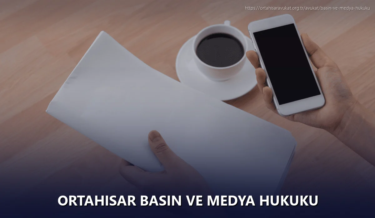 Ortahisar Basın ve Medya Hukuku