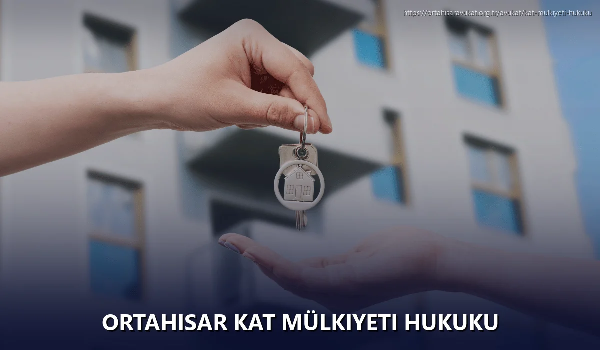 Ortahisar Kat Mülkiyeti Hukuku