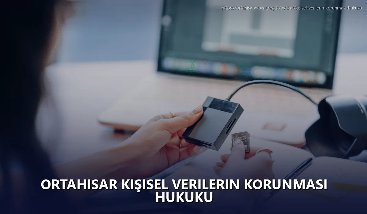 Ortahisar Kişisel Verilerin Korunması Hukuku