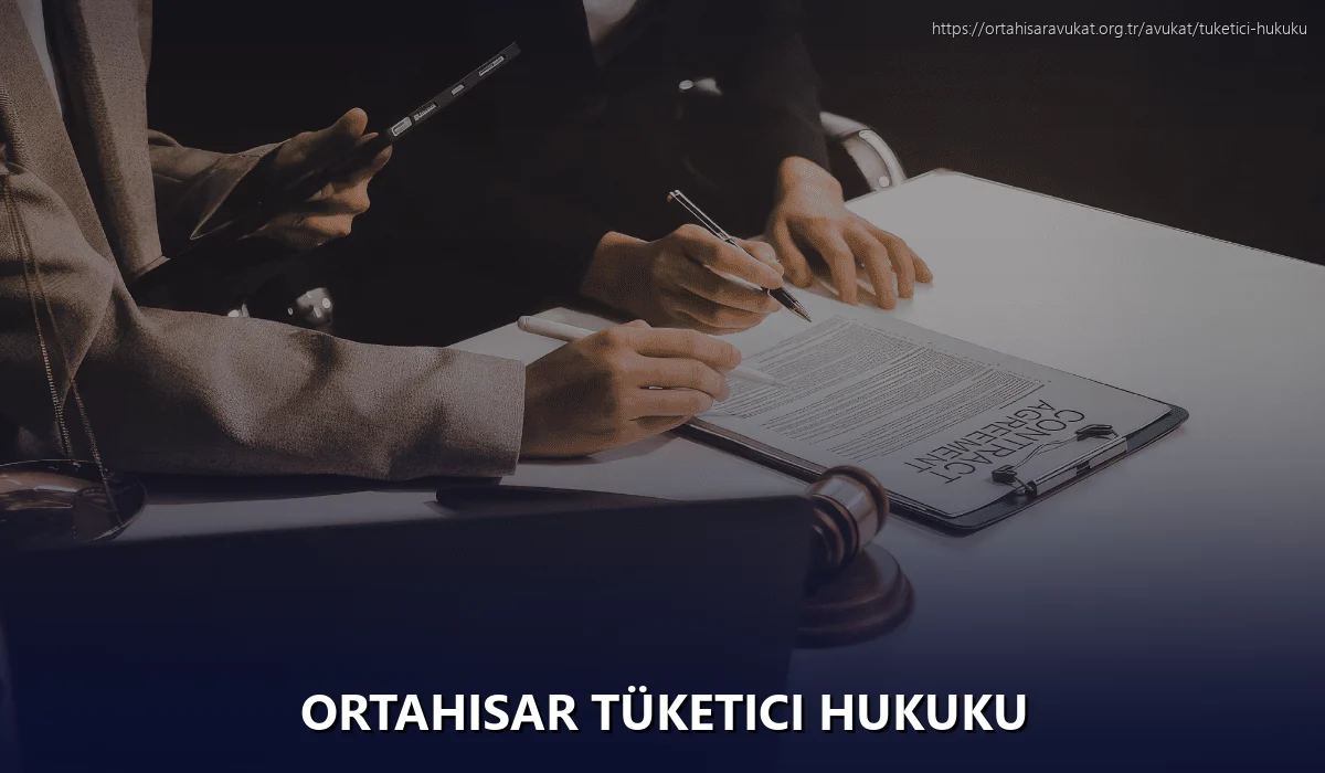 Ortahisar Tüketici Hukuku